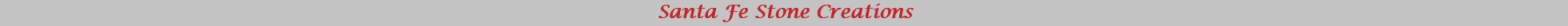 Santa Fe Stone Creations